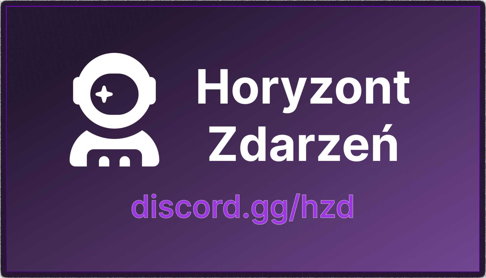 Discovery splash banner for Horyzont Zdarzeń Discord server